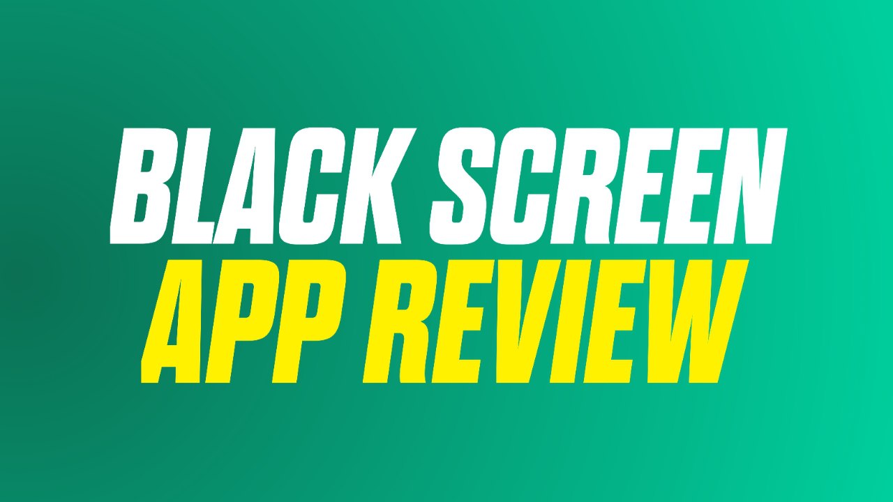 Black Screen App review